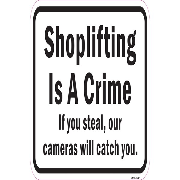 Signmission Shoplifting Is A Crime If You Steal Our Cameras W Aluminum, A-1218-24742 A-1218-24742 - main
